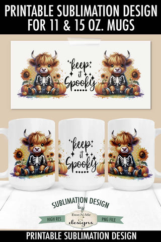 Highland Cow Skeleton | Keep It Spooky 11 & 15 oz Mug Sublimation Ewe-N-Me Designs 