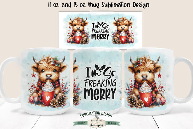 Highland Cow So Freaking Merry 11 & 15 oz Mug Sublimation Design Sublimation Ewe-N-Me Designs 