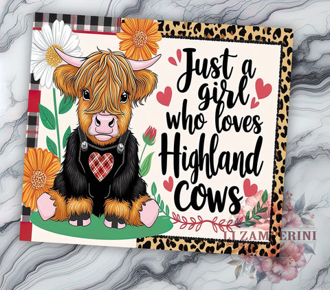 Highland Cow Tumbler Wrap, Just a Girl Who Loves Cows Design, 20oz Sublimation Wrap, Digital Download Tumbler, Farm Animal Tumbler Design, Cute Cow Art, Highland Cows Gift Sublimation Li Zamperini 
