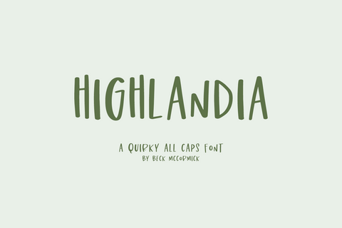 Highlandia Sans Font Beck McCormick 