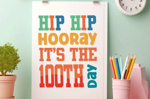 Hip hip hooray it's the 100th day svg Design SVG Regulrcrative 