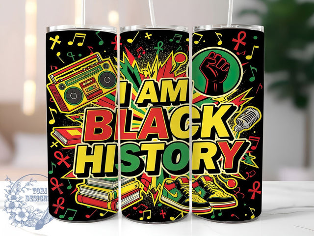 Hip Hop Black History Tumbler, I Am Black History, Black History Month, Juneteenth Theme, Cultural Pride, 20Oz Tumbler, Sublimation Wrap Sublimation ToriDesigns 