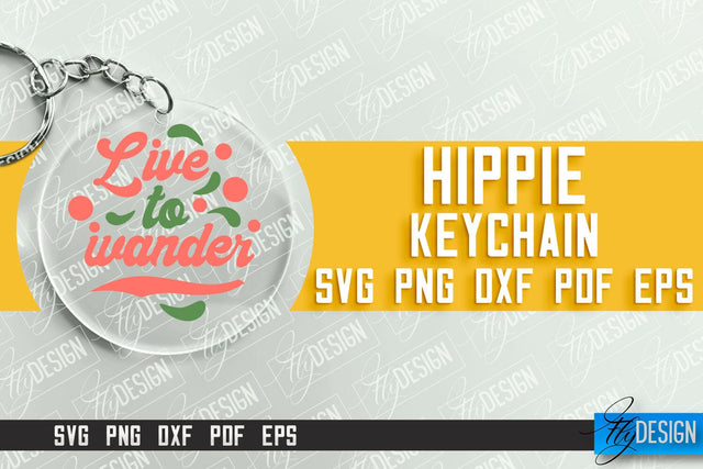 Hippie Keychain Design | Round Keychain Designs | Quotes SVG File SVG Fly Design 