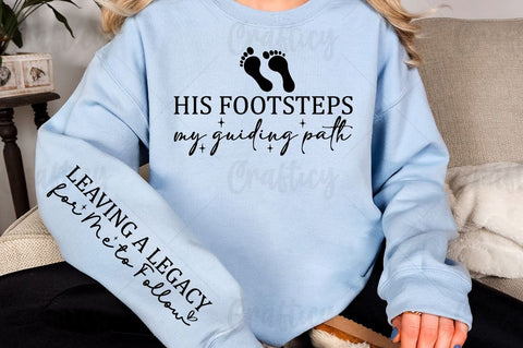 His footsteps my guiding path Sleeve SVG Design SVG Designangry 