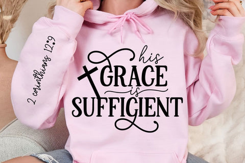 His Grace Is Sufficient SVG Design SVG Regulrcrative 