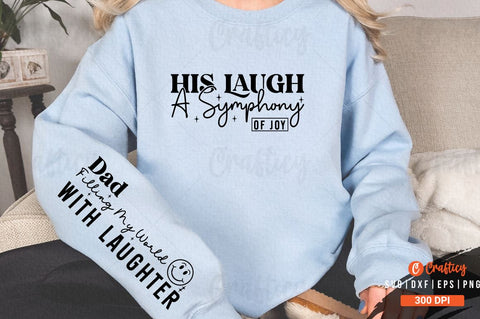 His laugh a symphony of joy Sleeve SVG Design SVG Designangry 