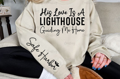 His Love is a Lighthouse Guiding Me Home Sleeve SVG Design SVG Designangry 