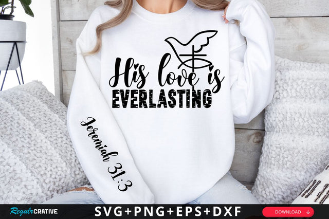 His Love Is Everlasting SVG Design SVG Regulrcrative 