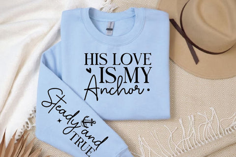His Love is My Anchor Sleeve SVG Design, Christian Sleeve SVG, Faith SVG Design, Jesus Sleeve SVG SVG Regulrcrative 