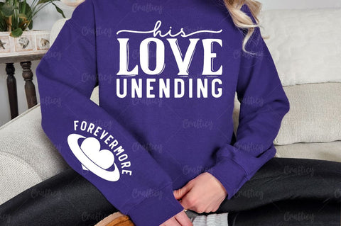 His Love Unending Sleeve SVG Design SVG Designangry 