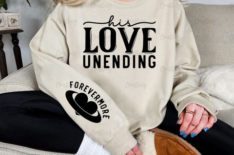 His Love Unending Sleeve SVG Design SVG Designangry 