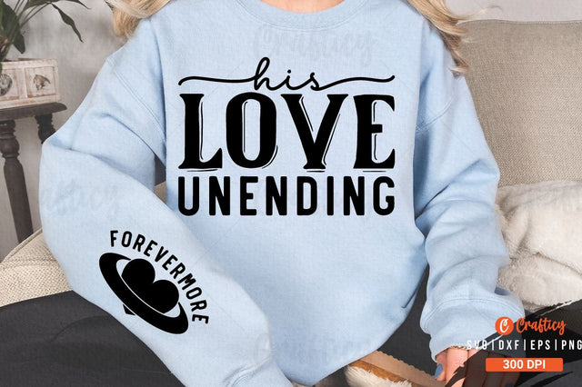 His Love Unending Sleeve SVG Design SVG Designangry 