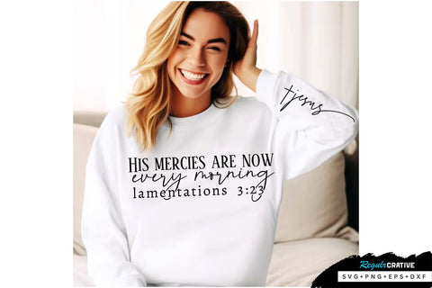 His mercies are new every morning Sleeve SVG Design, Inspirational sleeve SVG, Motivational Sleeve SVG Design, Positive Sleeve SVG SVG Regulrcrative 