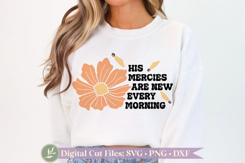His Mercies Are New SVG, Christian SVG SVG LilleJuniper 