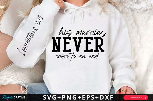 His Mercies Never Come SVG Design SVG Regulrcrative 