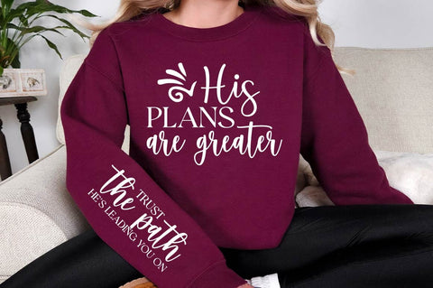 His Plans Are Greater Sleeve SVG Design SVG Regulrcrative 