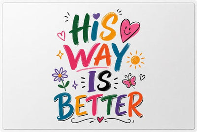 His Way Is Better Christian Quote PNG | Faith Sublimation Design SVG BillahCrafts 