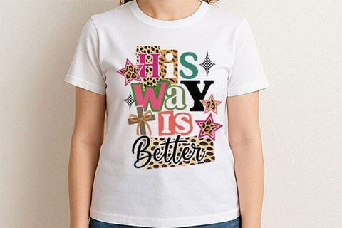 His Way Is Better PNG Christian Quote SVG BillahCrafts 