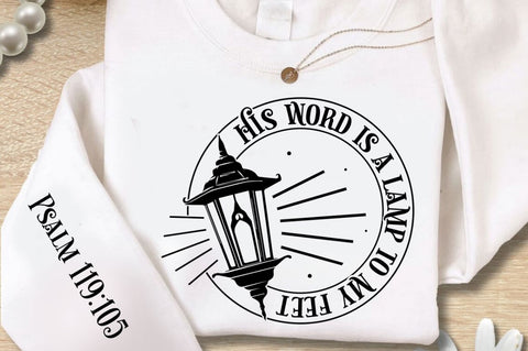 His Word Is A Lamp To My feet Sleeve SVG Design SVG Regulrcrative 