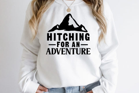 Hitching for an adventure SVG Design SVG Designangry 