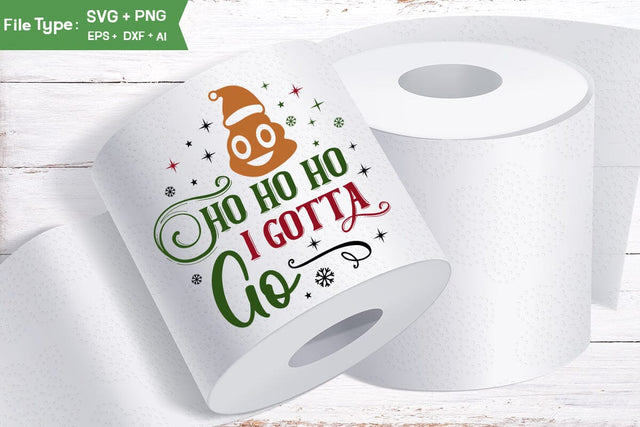 Ho Ho Ho I Gotta Go Toilet Paper SVG, Christmas Toilet Paper SVG Design, Christmas Gag Gift SVG, SVGs,Quotes and Sayings,Food & Drink,On Sale, Print & Cut SVG DesignPlante 503 