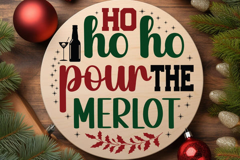 Ho ho ho pour the merlot SVG Angelina750 