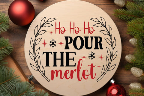 Ho ho ho pour the merlot SVG Angelina750 