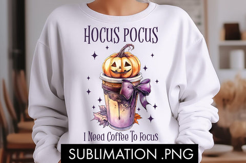 Hocus Pocus I Need Coffee To Focus Halloween PNG Sublimation Sublimation Freeling Design House 