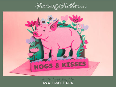 Hogs & Kisses Pig Card - Valentine's Day Card SVG 3D Paper Furrow and Feather SVG 