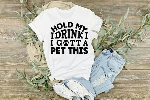 Hold my drink i gotta pet this-01 SVG Angelina750 