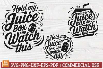 Hold My Juice Box and Watch This SVG - Funny Kids Shirt SVG SVG TonisArtStudio 