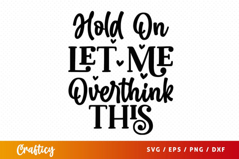 Hold on let me overthink this SVG Design SVG Designangry 