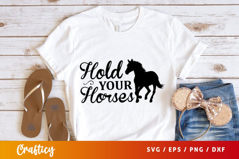 Hold your horses SVG Design SVG Designangry 