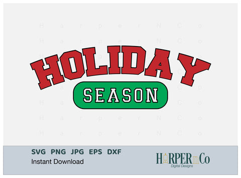 Holiday Season SVG PNG Cut EPS File SVG HarperNCo 