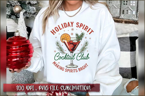 Holiday spirits cocktail club making spirits bright Sublimation Sublimation Shetara Begum 