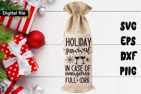 Holiday Survival Full Cork SVG – Funny Christmas Wine Bag SVG Isabella Machell 