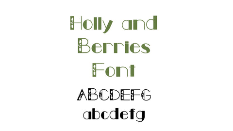 Holly and Berries Font Font Crafting With Brenna 