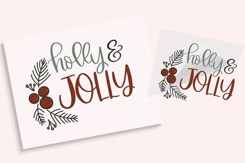 Holly Jolly Christmas DTF Transfer Physical So Fontsy T-Shirt Iron-On Transfer Shop