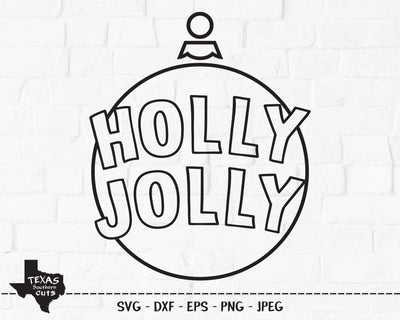 Holly Jolly | Christmas SVG SVG Texas Southern Cuts 