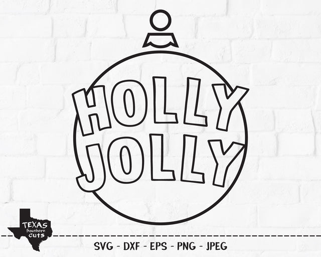 Holly Jolly | Christmas SVG SVG Texas Southern Cuts 