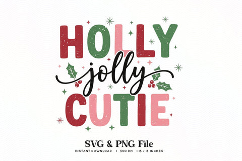 Holly Jolly Cutie SVG PNG Retro Christmas Apparel Design SVG BijouBay 