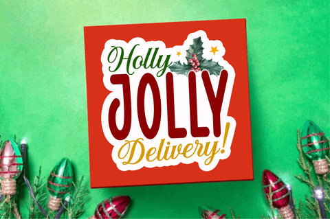 Holly jolly delivery Stickers Design Sublimation Regulrcrative 