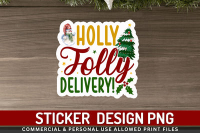 Holly jolly delivery Stickers Design Sublimation Regulrcrative 