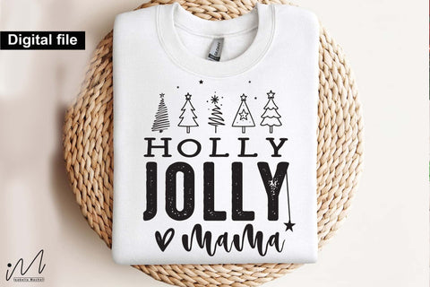 Holly Jolly Mama SVG, Cute Christmas Mom Quote Cut File for Cricut SVG Isabella Machell 