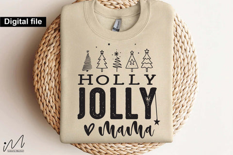 Holly Jolly Mama SVG, Cute Christmas Mom Quote Cut File for Cricut SVG Isabella Machell 