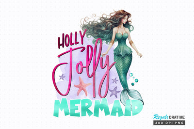 Holly jolly mermaid Sublimation Design Sublimation Regulrcrative 