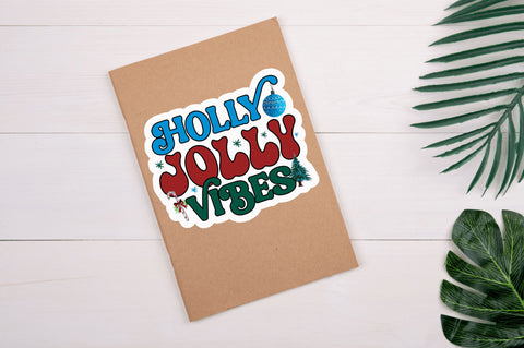 Holly jolly vibes Stickers Design Sublimation Regulrcrative 