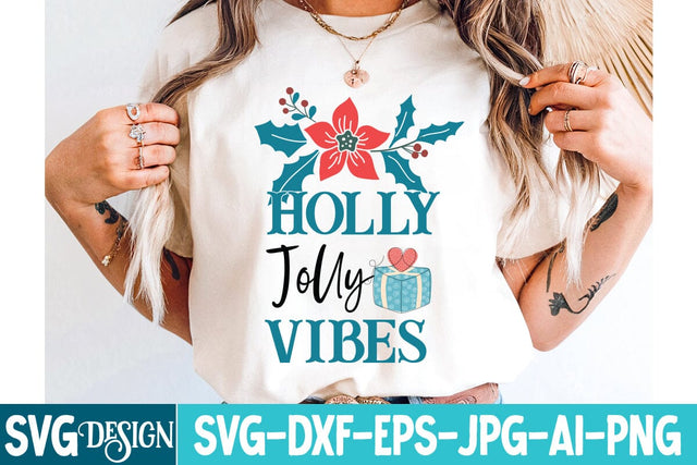 Holly Jolly Vibes SVG Design,Holly Jolly Vibes Png,Christmas SVG Design,Christmas Sublimation PNG,Christmas Sublimation Png SVG BlackCatsMedia 
