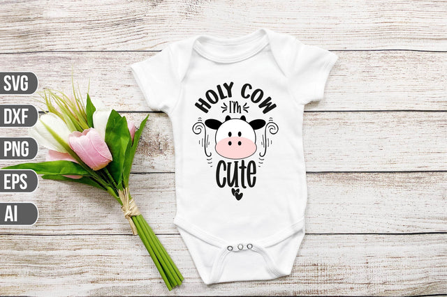 Holy Cow I'm Cute svg SVG shah alam 