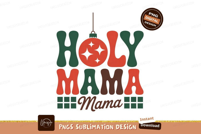 Holy Mama Christmas Ornament retro Sublimation Designangry 